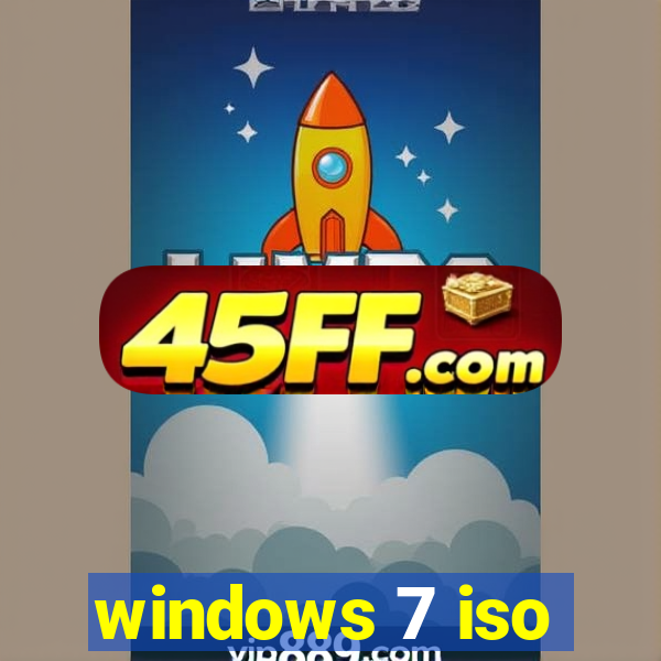 windows 7 iso